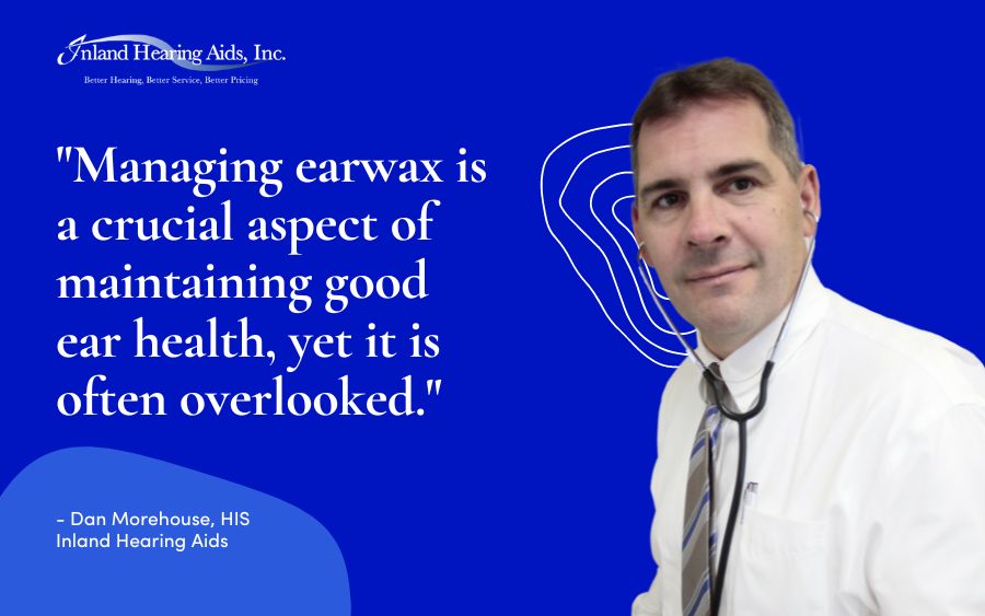 Effective Earwax Removal Techniques A Guide by Inland Hearing Aids