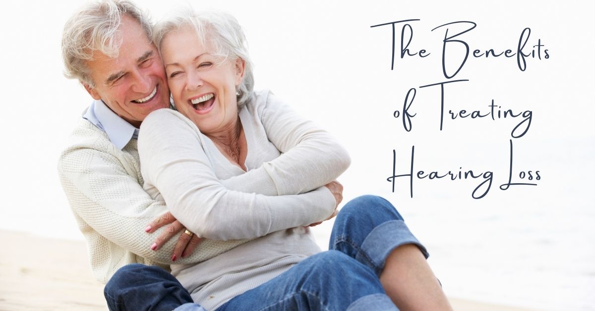 The Benefits of Treating Hearing Loss