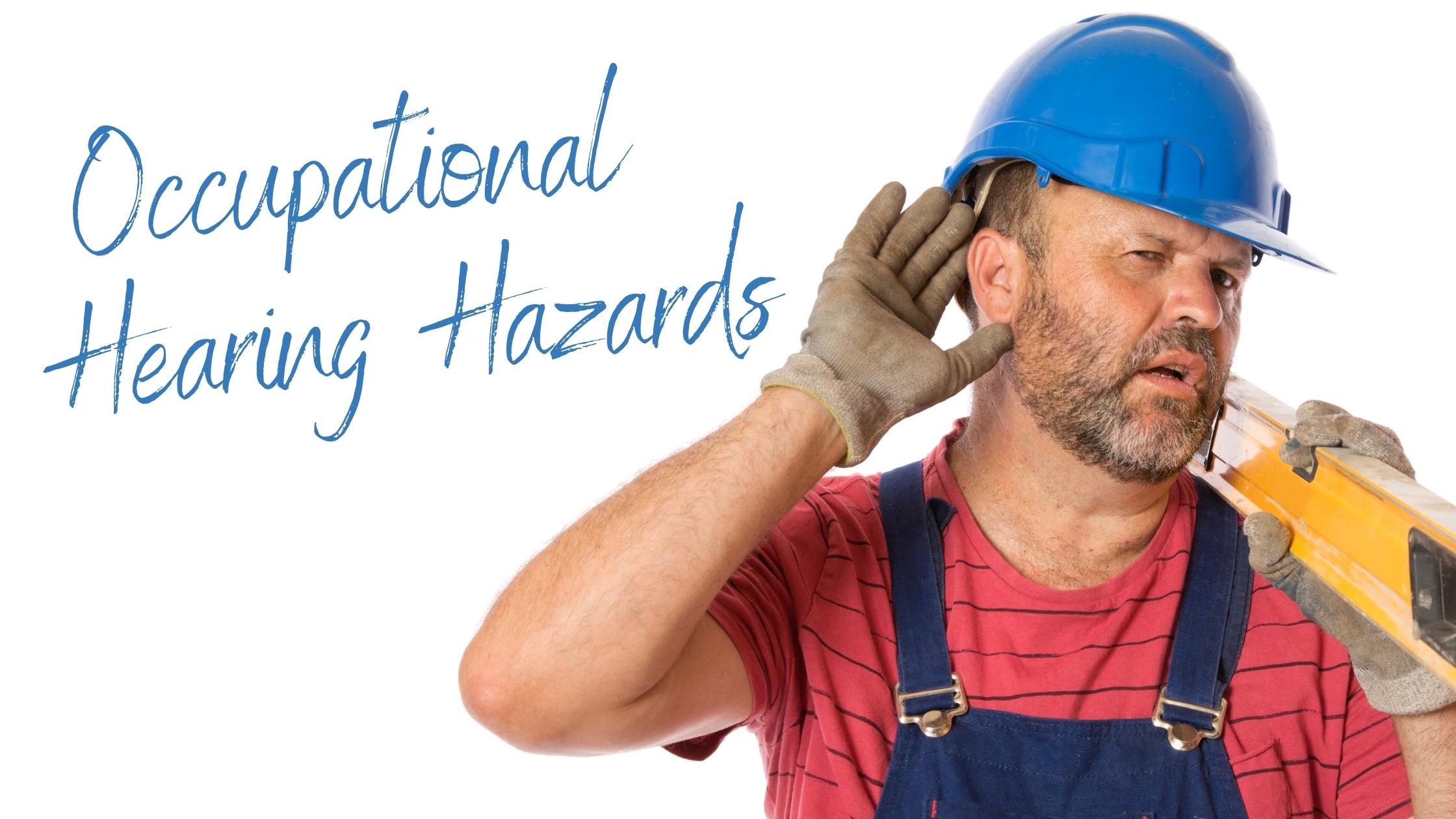 Occupational Hearing Hazards