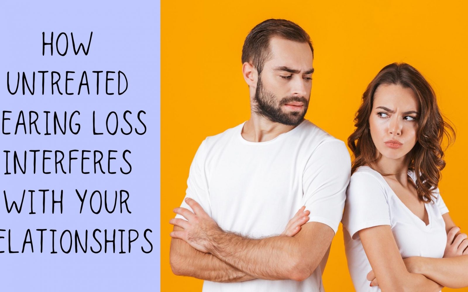 How Untreated Hearing Loss Interferes with Your Relationships 1