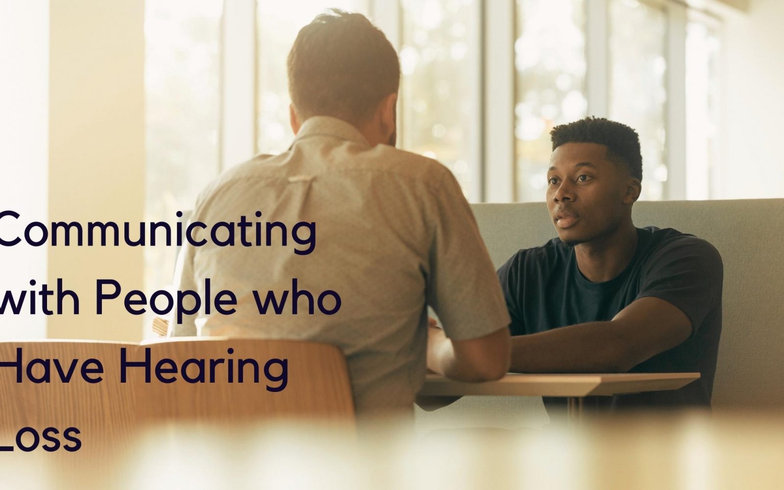 Communicating with People who Have Hearing Loss