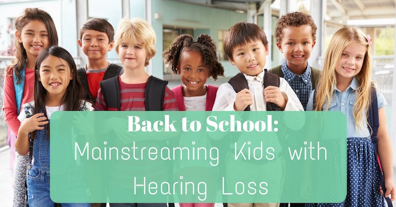 OCPHS - Back to School Mainstreaming Kids with Hearing Loss
