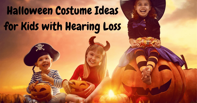 Halloween Costume Ideas for Kids with Hearing Loss