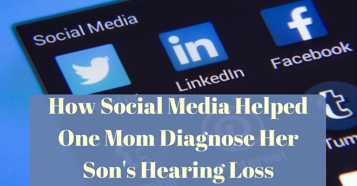 How social media helped one mom diagnose her son's hearing loss 