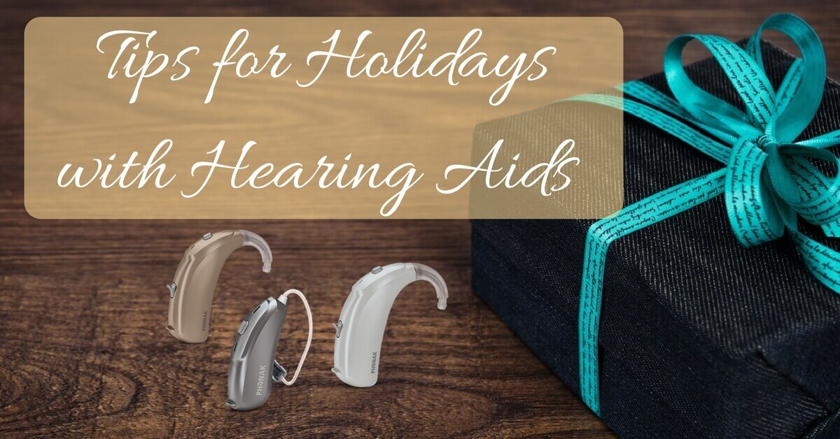 OCPHS - Tips for Holidays with Hearing Aids