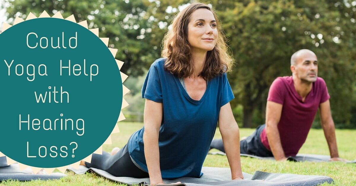 Could Yoga Help with Hearing Loss