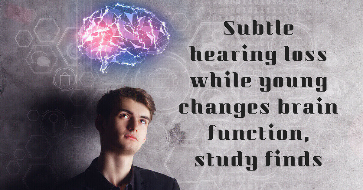 Subtle hearing loss while young changes brain function, study finds 