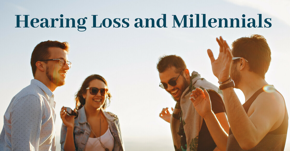Hearing Loss and Millennials