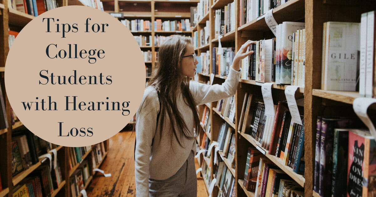 Tips for College Students with Hearing Loss