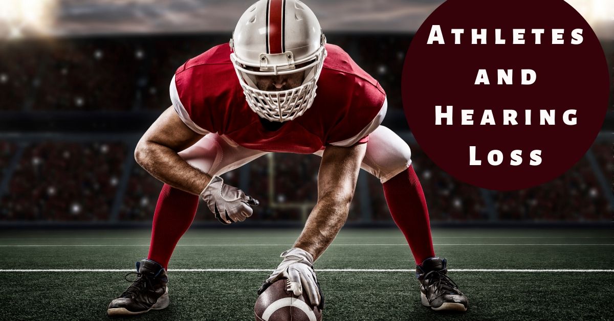 Athletes and Hearing Loss