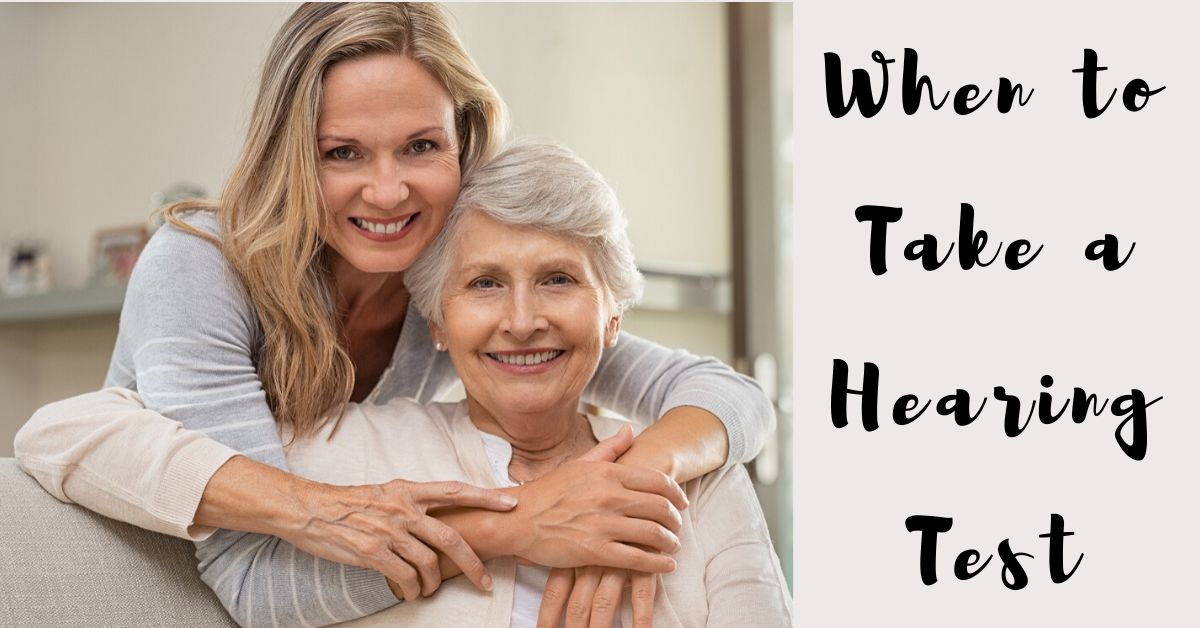 When to Take a Hearing Test