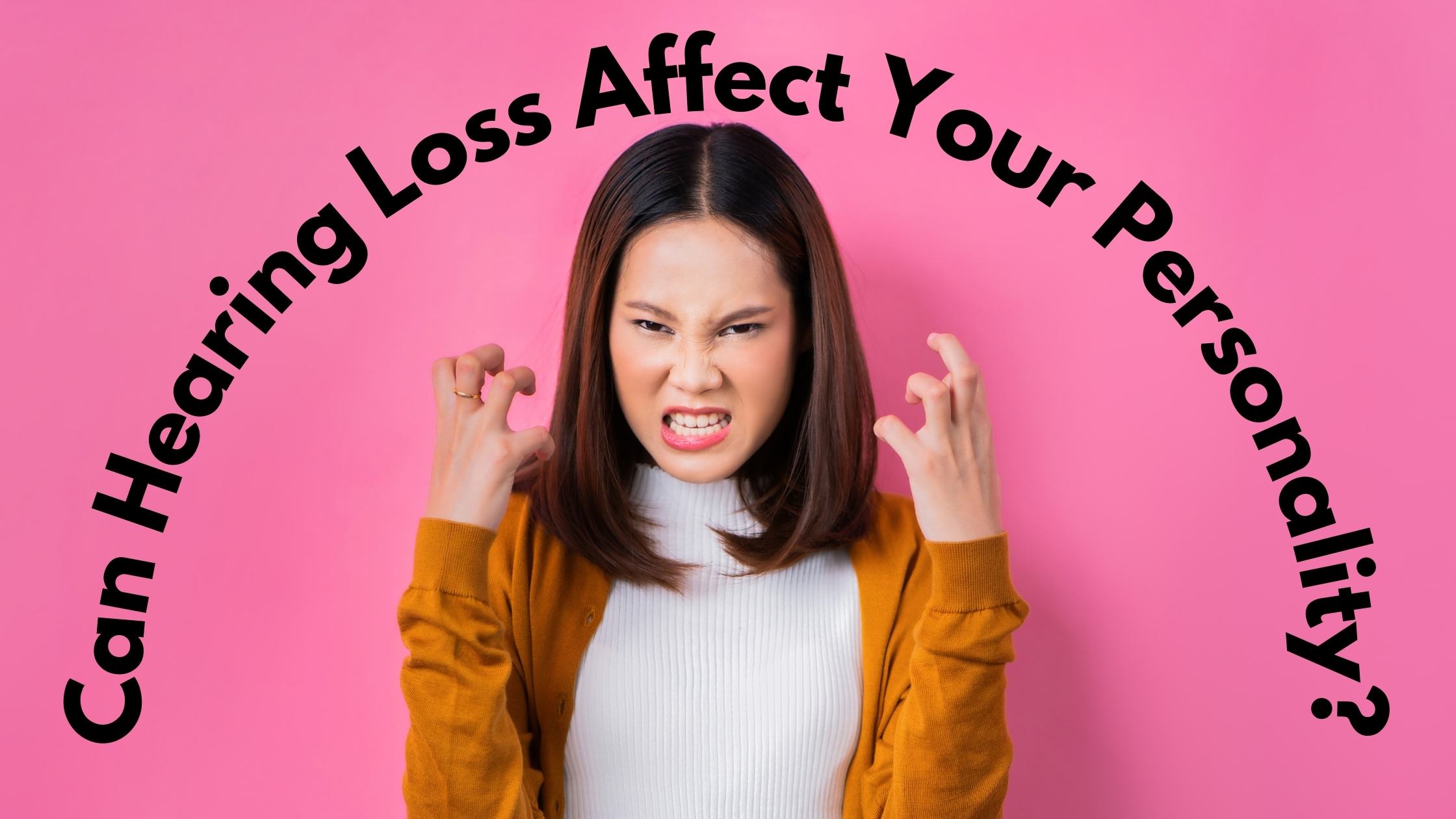 Can Hearing Loss Affect Your Personality.jpg