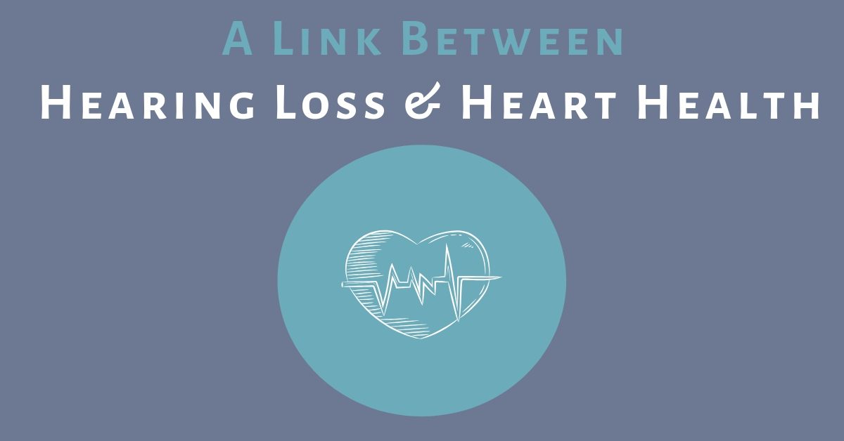 A Link Between Hearing Loss and Heart Health