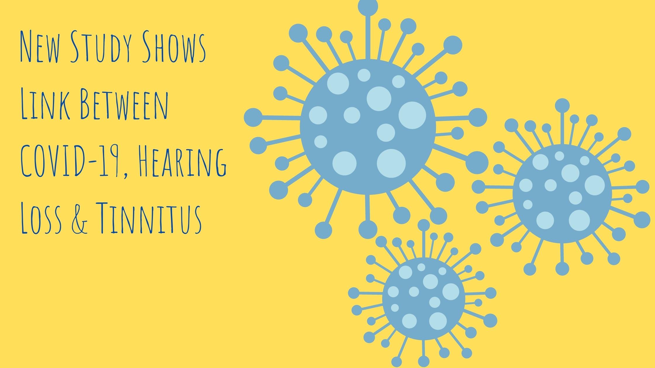 New Study Shows Link Between COVID-19, Hearing Loss & Tinnitus.jpg