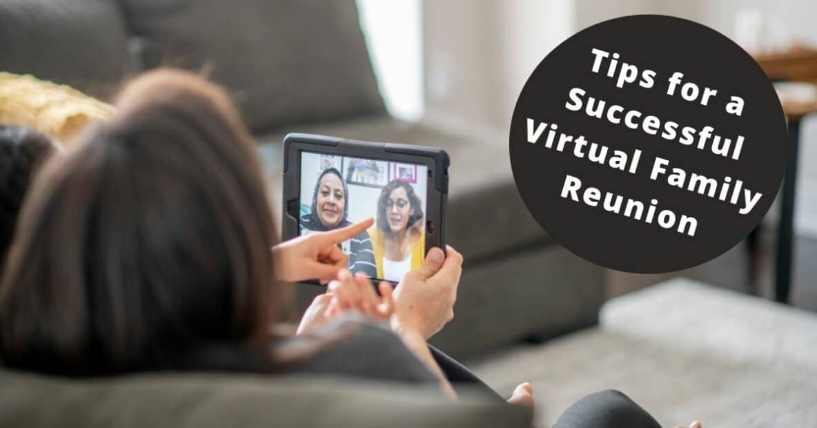 Tips for a Successful Virtual Family Reunion