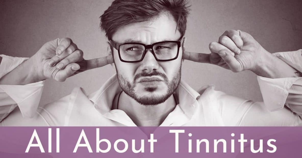 All About Tinnitus